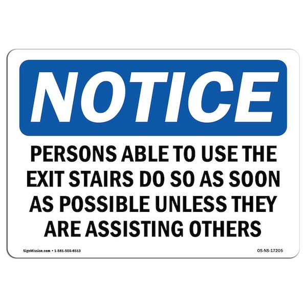 OSHA, Persons Able To Use The Exit Stair Do So, 24in X 18in Rigid Plastic, OS-NS-P-1824-L-17205